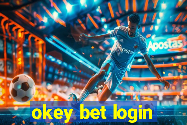 okey bet login